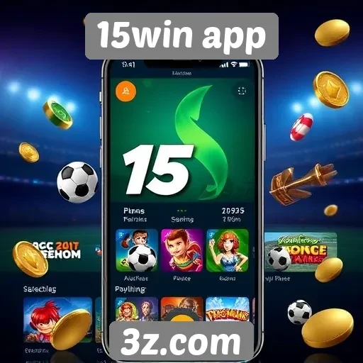 15win app oferece diversos jogos de aposta